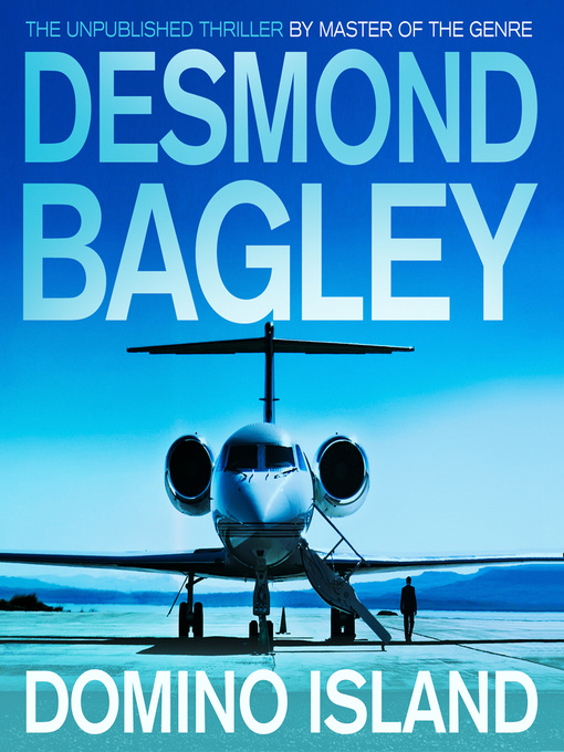 Title details for Domino Island by Desmond Bagley - Available